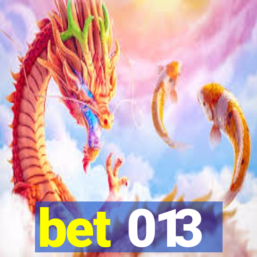 bet 013